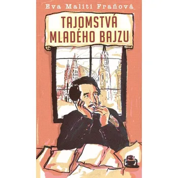 Tajomstvá mladého Bajzu