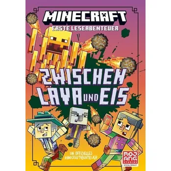 Minecraft Erste Leseabenteuer. Zwischen Lava und Eis - Mojang AB
