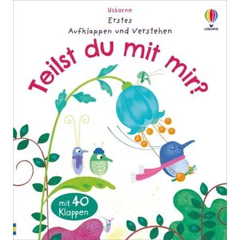 První čtění Erstes Aufklappen und Verstehen: Teilst du mit mir? - Daynes Katie