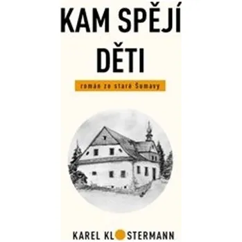 Umění Kam spějí děti - Karel Klostermann