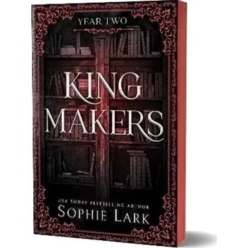Kingmakers Year Two (Sophie Lark, 2024)