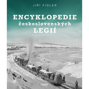 Encyklopedie československých legií [E-kniha]