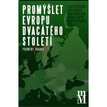 Promýšlet Evropu dvacátého století II