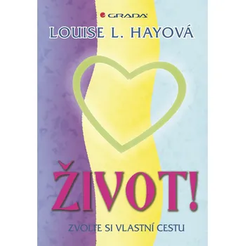 Život! - Zvolte si vlastní cestu