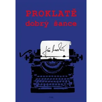 Proklatě dobrý šance