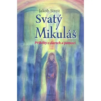 Pohádka Svatý Mikuláš - Příběhy o darech a pomoci
