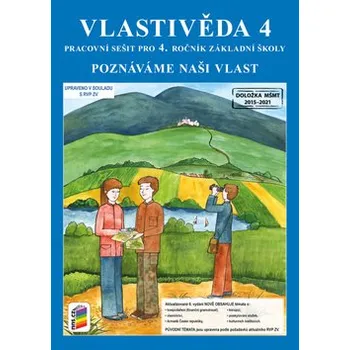 Vlastivěda 4 - Poznáváme naši vlast (pracovní sešit)