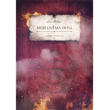 Kniha Mezi dvěma ohni