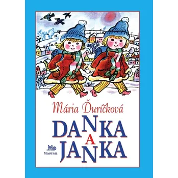 Danka a Janka - Mária Ďuríčková