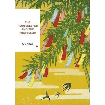 The Housekeeper and the Professor: Vintage Classics Japanese Series Kniha