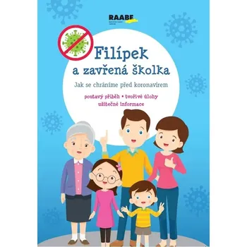 Filípek a zavřená školka - pracovní sešit. Jak se chráníme před koronavirem Javorská Jarmila