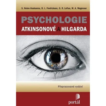 Psychologie Atkinsonové a Hilgarda - Fredrickson B. L., Nolen-Hoeksema S.