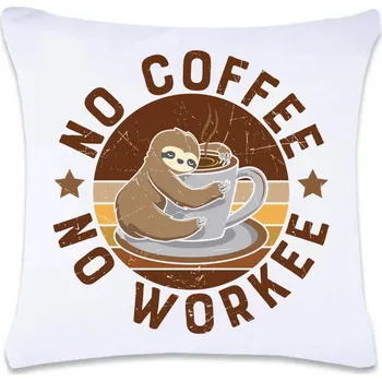 Dekorativní polštářek DOBRÝ TRIKO Polštář s potiskem 40 x 40 cm No coffee no workee Oboustranný tisk: NE