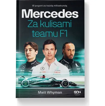 Mercedes. Za kulisami teamu F1 Matt Whyman