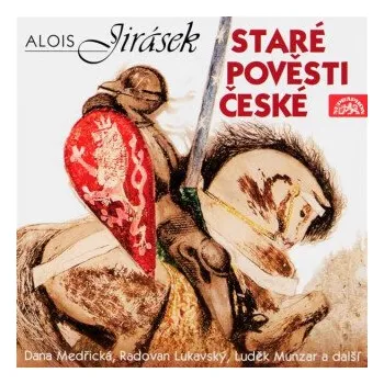 Staré pověsti české - Alois Jirásek