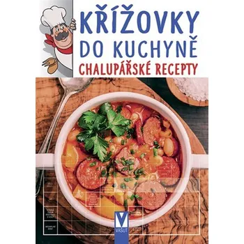 Kniha Křížovky do kuchyně - Chalupářské recepty