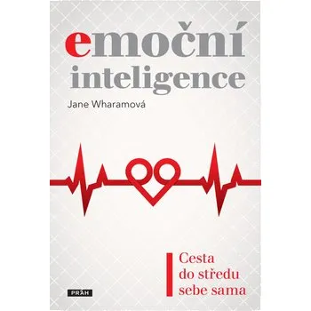 Učebnice Emoční inteligence - Cesta do středu sebe sama