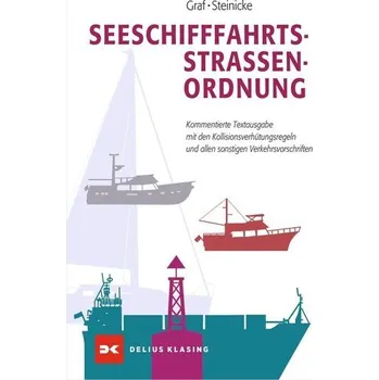 Seeschifffahrtsstraßen-Ordnung - Steinicke, Dietrich