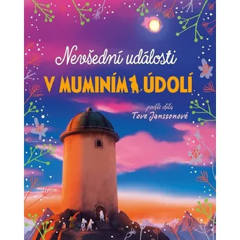 Nevšední události v muminím údolí - Tove Jansson