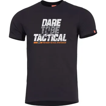 Oblečení a móda Tričko Pentagon Dare To Be Tactical - černé, S
