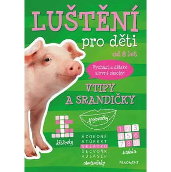 Luštění pro děti Vtipy a srandičky Kniha