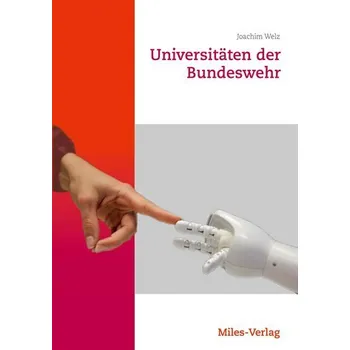 Universitäten der Bundeswehr - Welz, Joachim