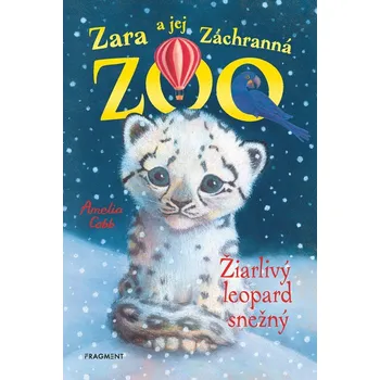 Zara a jej Záchranná zoo - Žiarlivý leopard snežný