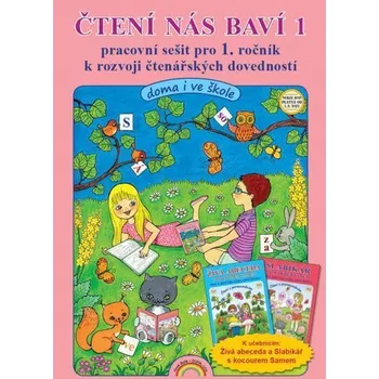Český jazyk Čtení nás baví 1 - doma i ve škola (čtenářské dovednosti)