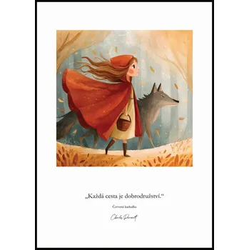 Plakát Jen tak z lásky Plakát Červená Karkulka - Cesta Rozměr plakátu: A4 (21 x 29,7 cm)