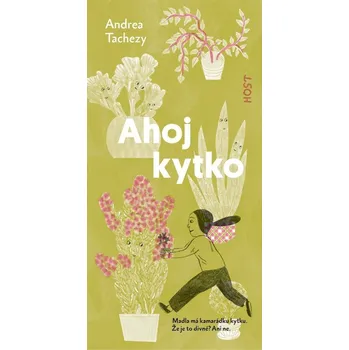 Beletrie pro dospělé Ahoj kytko Kniha