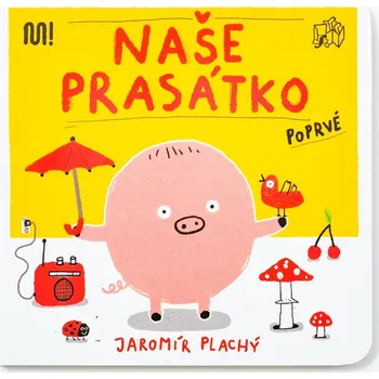 První čtění Meander Naše prasátko poprvé