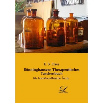 Bönninghausens Therapeutisches Taschenbuch - Fries, Jan
