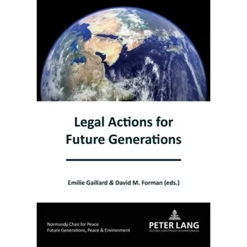 Legal Actions for Future Generations