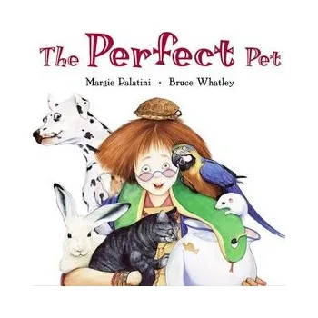 The Perfect Pet - Palatini, Margie