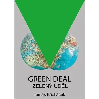 Green Deal – Zelený úděl