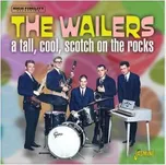 CD The Wailers: Tall Cool Scotch On The Rocks 2026