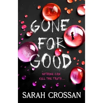 Gone for Good - Sarah Crossan