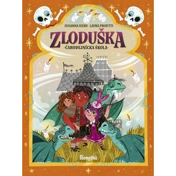 Zloduška 5: Čarodejnícka škola - Isern, Laura Proietti Susanna