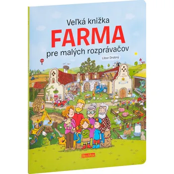 První čtění Veľká knižka FARMA pre malých rozprávačov