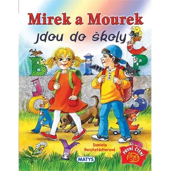 Mirek a Mourek jdou do školy