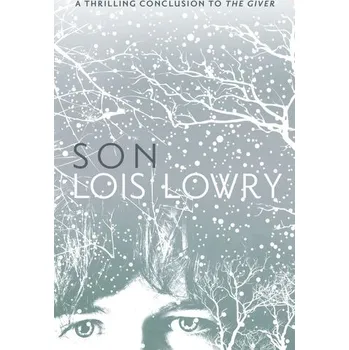 Beletrie pro dospělé Son, 4 - Lois Lowry