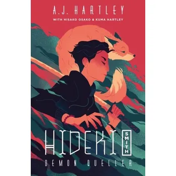 Hideki Smith - A. J. Hartley