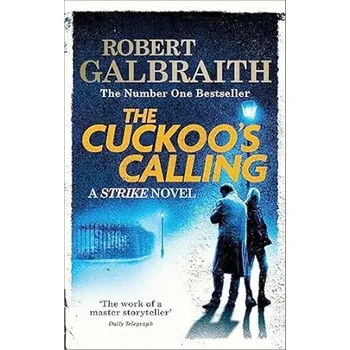 The Cuckoo's Calling - Robert Galbraith [EN] (2010, brožovaná)