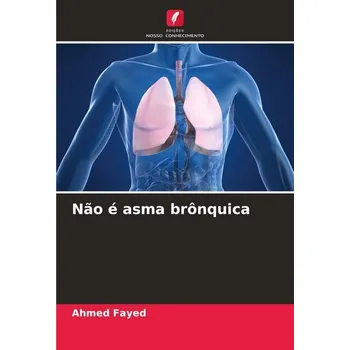 Não é asma brônquica - Fayed, Ahmed