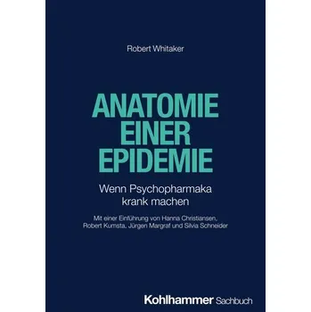 Anatomie einer Epidemie - Whitaker, Robert