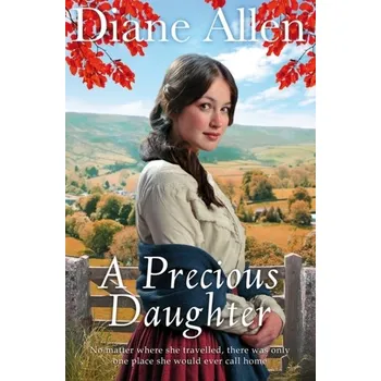 Populárně naučná literatura pro dospělé A Precious Daughter - Diane Allen [EN] (2021, Měkká, Pan Macmillan)