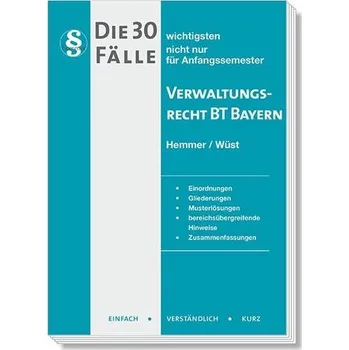 Die 30 wichtigsten Fälle Verwaltungsrecht BT Bayern - Heidorn, Sebastian
