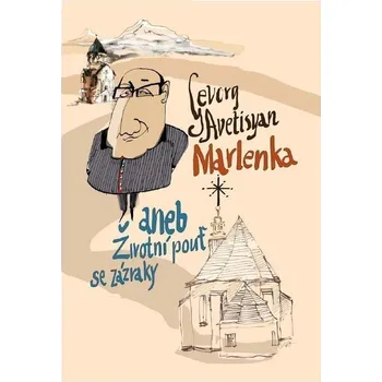 Marlenka aneb Životní pouť se zázraky