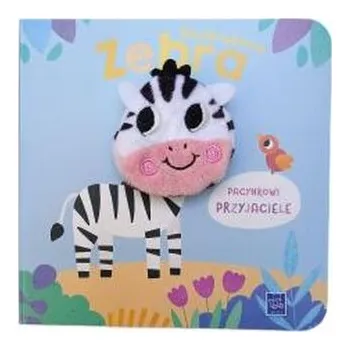 První čtění Pacynkowi przyjaciele. Rozbrykana zebra - praca zbiorowa