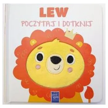 První čtění Poczytaj i dotknij. Lew - praca zbiorowa